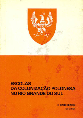 Escolas da Colonização Polonesa no Rio Grande do Sul