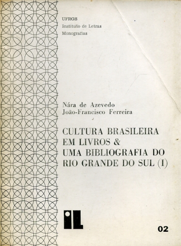 Cultura Brasileira em Livros & uma Bibliografia do Rio Grande do Sul (I)