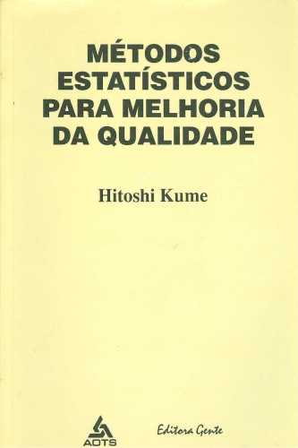 Métodos Estatísticos para Melhoria da Qualidade