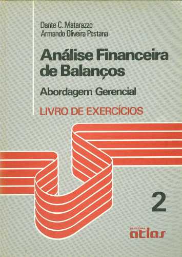 Análise Financeira de Balanços - Livro de exercícios vol. 2