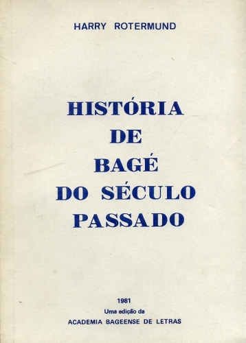 História de Bagé do Século Passado