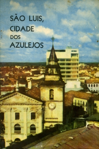 São Luis, Cidade dos Azulejos