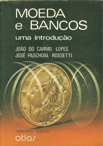 Moeda e Bancos: Uma Introdução