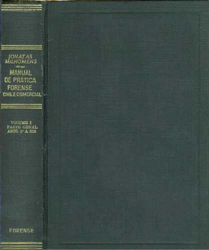 Manual de Prática Forense - Civil e Comercial (Volume I)