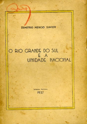 O Rio Grande do Sul e a Unidade Nacional