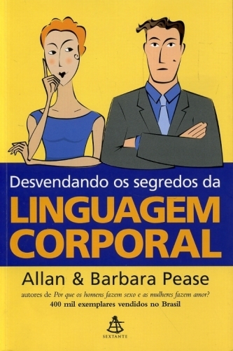 Desvendando os Segredos da Linguagem Corporal