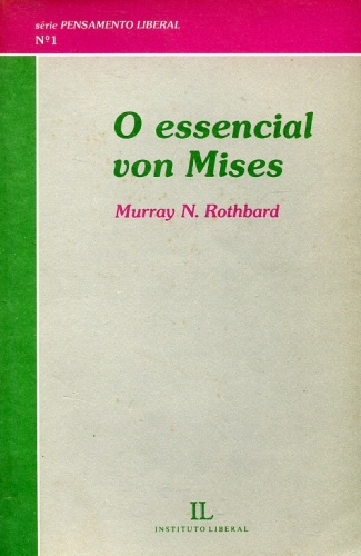 O Essencial Von Mises