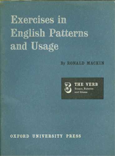 Exercises in English Patterns and Usage (Volume 3)