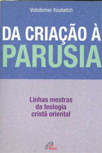 Da Criação à Parusia