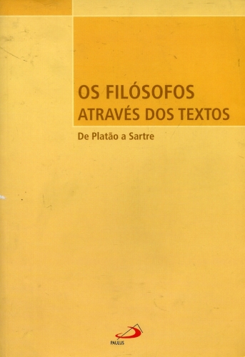 Os Filósofos Através dos Textos