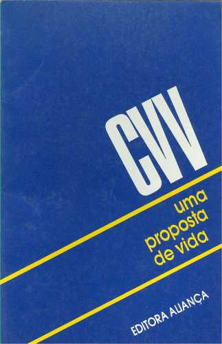 CVV: Uma Proposta de Vida