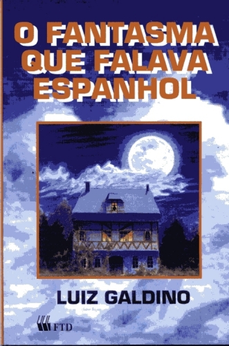 O Fantasma que Falava Espanhol