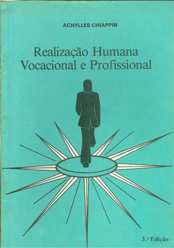 Realização Humana Vocacional e Profissional