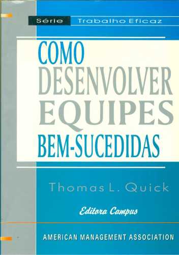 Como Desenvolver Equipes Bem-Sucedidas