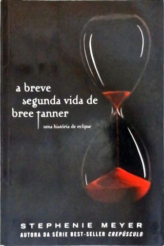 A Breve Segunda Vida de Bree Tanner