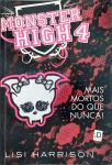 Monster High Vol. 4 - Mais Morto Do Que Nunca!