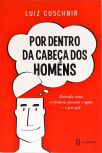 Por dentro da cabeça dos homens