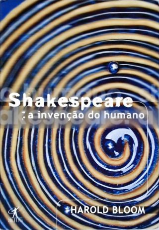 Shakespeare - A Invenção Do Humano