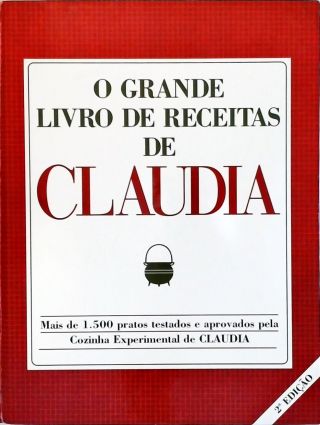 O Grande Livro De Receitas De Claudia
