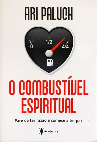 O Combustível Espiritual