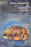 Aspectos bioquímicos da Ansiedade e Depressão