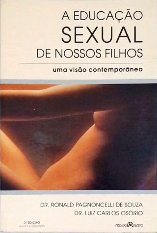 A Educação Sexual De Nossos Filhos