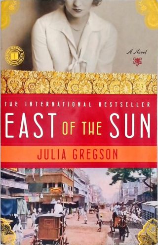 East Of The Sun A Novel