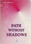 Path Without Shadows