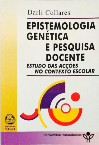 Epistemologia Genética E Pesquisa Docente