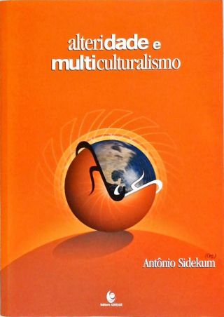 Alteridade e Multiculturalismo
