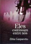 Eles Continuam Entre Nós