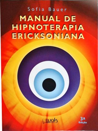 Manual de Hipnoterapia Ericksoniana 