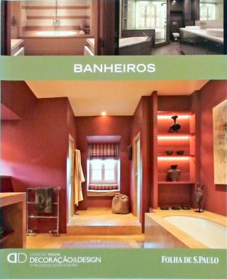 Banheiros: Decoração e Design