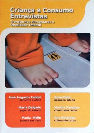 Criança E Consumo - Transtornos Alimentares e Obesidade Infantil