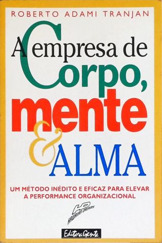 A Empresa De Corpo, Mente E Alma