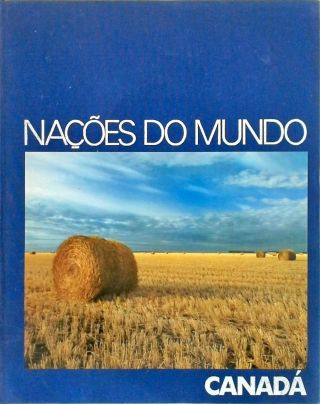 Nações do Mundo - Canadá