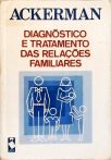 Diagnóstico e Tratamento Das Relações Familiares