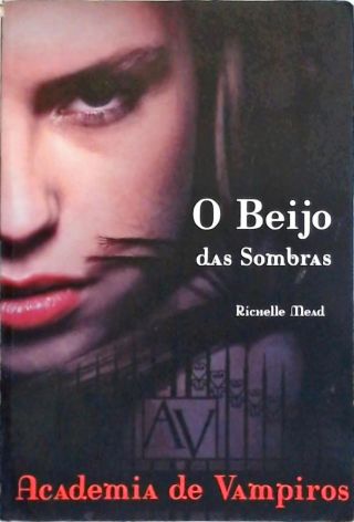 O Beijo Das Sombras