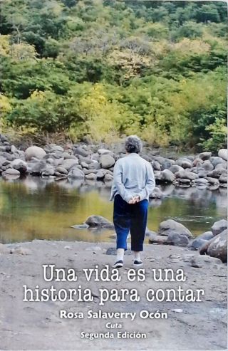 Una Vida es una Historia para Contar