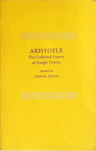 Aristotle - The Collected Papers of Joseph Owens