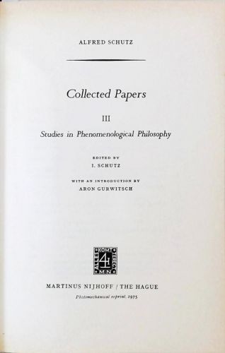 Studies in Phenomenological Philosophy - Collectec Papers