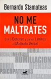 No Me Maltrates