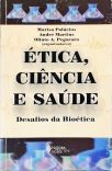 Ética, Ciência E Saúde