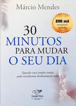 30 Minutos Para Mudar sua Vida