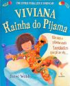 Viviana, A Rainha Do Pijama