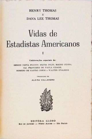 Vidas de Estadistas Americanos - Em 2 Volumes