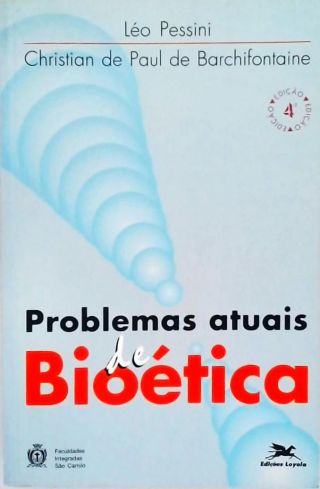 Problemas Atuais De Bioética
