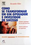 Como Se Transformar Em Um Operador E Investidor De Sucesso