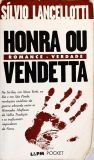 Honra Ou Vendetta