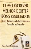 Como Escrever Melhor e Obter Bons Resultados